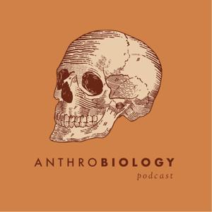 AnthroBiology Podcast by Gaby Lapera