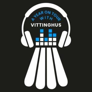A Year On Tour With Vittinghus - A Badminton Podcast by Hans-Kristian Solberg Vittinghus
