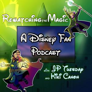 Rewatching The Magic: A Disney Fan Podcast by rewatchingthemagic
