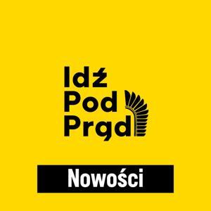 Idź Pod Prąd NOWOŚCI by Idź Pod Prąd TV