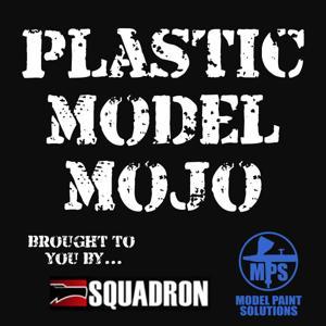 Plastic Model Mojo by A Scale Modeling Podcast
