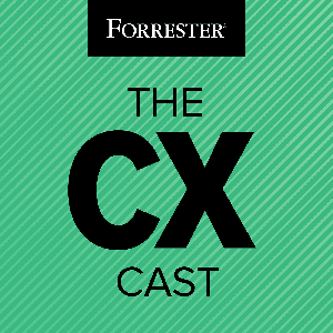 The CX Cast by Forrester
