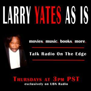 Larry Yates As Is by Pod Xperience Network