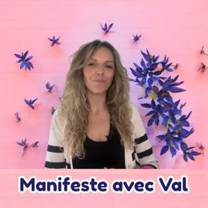 Manifeste avec Val by Holistique Val