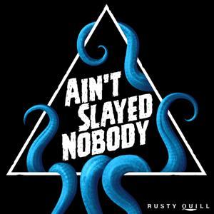 Ain't Slayed Nobody | Call of Cthulhu Actual Play by cuppycup & Scott Dorward