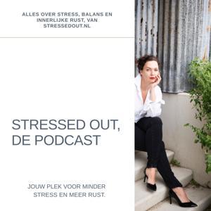 STRESSED OUT, de podcast by STRESSED OUT NL
