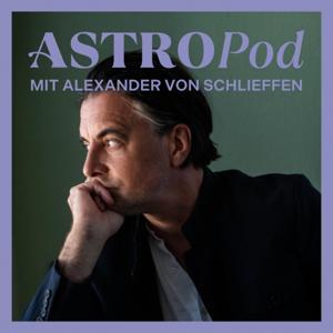 AstroPod - Der Astrologie Podcast by Alexander von Schlieffen