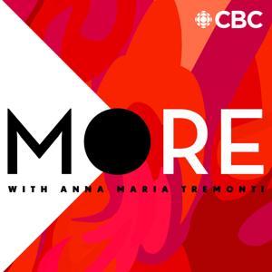 More with Anna Maria Tremonti by CBC