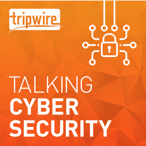 The Tripwire Cybersecurity Podcast by Tripwire Inc.