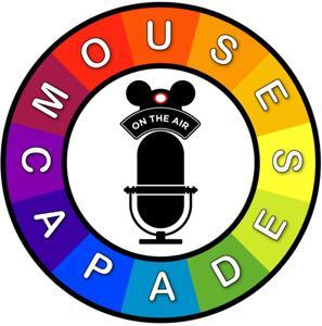 Mousecapades Walt Disney World & Disneyland Podcast by Vickie and Stephanie