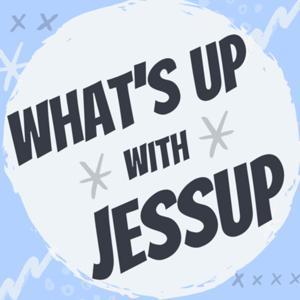 What’s UP with Jessup by Jessup Jong