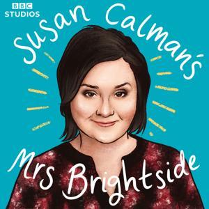 Susan Calman's - Mrs Brightside by BBC Studios Audio