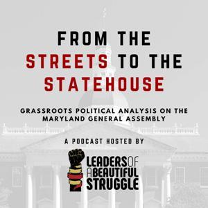 From the Streets to the Statehouse by Leaders of a Beautiful Struggle