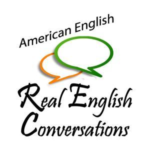 Real English Conversations Podcast – Real English for Global Professionals | Speak Clearly  Confidently at Work by Real English Conversations: Amy Whitney  Curtis Davies - English Podcast