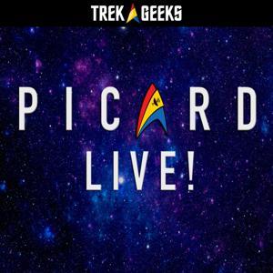 Trek Geeks: Picard LIVE! by Trek Geeks