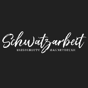 Schwatzarbeit by Schwatzarbeit