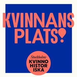 Kvinnans Plats by Kvinnohistoriska