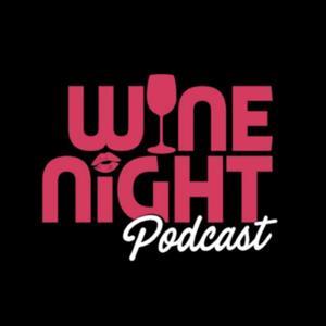 Wine Night by Wine Night Podcast 614