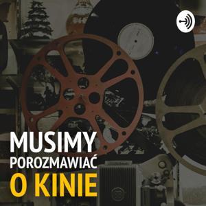 Musimy porozmawiać o kinie by Filmweb