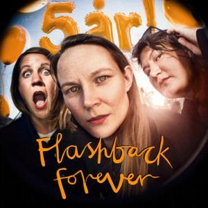 Flashback Forever by Flashback Forever