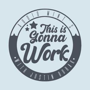 This is Gonna Work by Audio Mint