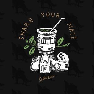 Share Your Mate con Gastón Enria by Gaston Enria