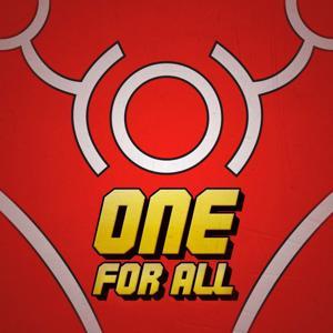 One For All - A My Hero Academia Podcast by TNT Podcasts