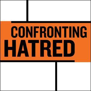 Confronting Hatred: 70 Years after the Holocaust by United States Holocaust Memorial Museum