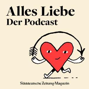 Alles Liebe by Süddeutsche Zeitung Magazin