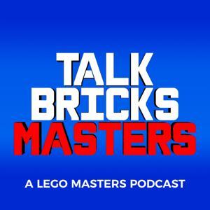 TalkBricks Masters - A LEGO Masters Recap Podcast by TalkBricks
