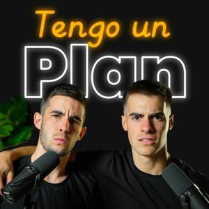 Tengo un Plan by Sergio Beguería y Juan Domínguez