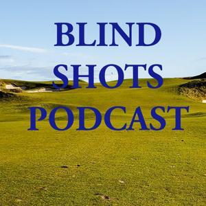 Blind Shots Podcast by Blind Shots Podcast – One Bearded Golfer