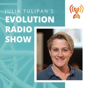 Julia Tulipans' Evolution Radio Show by Julia Tulipan, Mag. Julia Tulipan