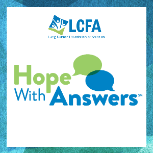 Hope With Answers: Living With Lung Cancer by Lung Cancer Foundation of America
