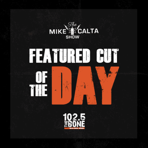 The Mike Calta Show Featured Cut of the Day by Cox Media Group Tampa