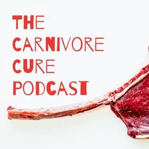 The Carnivore Cure Podcast by Gina M Cerruti