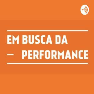 Em Busca da Performance by Julia Engel