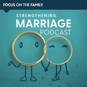 Focus on Marriage Podcast by Focus on the Family