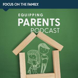 Focus on Parenting Podcast by Focus on the Family