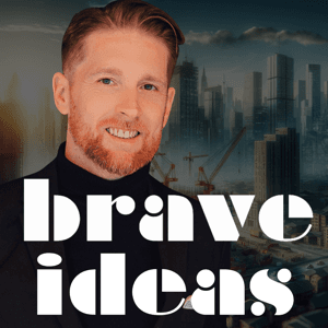 Brave Ideas by Caleb Parker