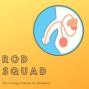 Rod Squad: The Urology Podcast for Students by Parker Adams