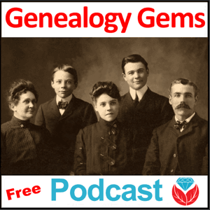 The Genealogy Gems Podcast with Lisa Louise Cooke - Your Family History Show by Lisa Louise Cooke