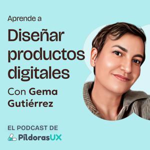 Píldoras UX - Aprende diseño de experiencia de usuario by Gema Gutiérrez Medina