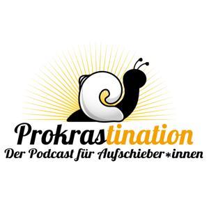Prokrastination Der Podcast für Aufschieber by Malte Leyhausen