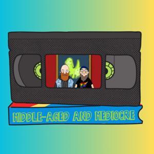 Middle-Aged and Mediocre by Middle-Aged and Mediocre