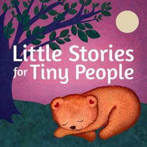 Little Stories for Tiny People: Anytime and bedtime stories for kids by Rhea Pechter