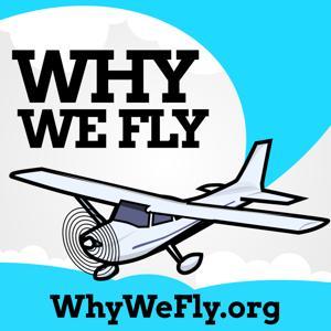 Why We Fly by Mike Harris