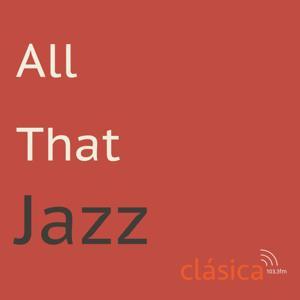 All that Jazz by Radio Clasica El Salvador
