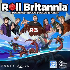 Roll Britannia - A British Dungeons & Dragons 5e Podcast by Roll Britannia