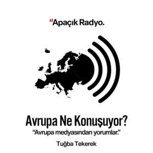 Avrupa Ne Konuşuyor? by Apaçık Radyo